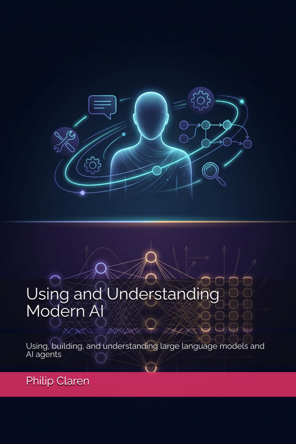 Book cover: Using and Understanding Modern AI